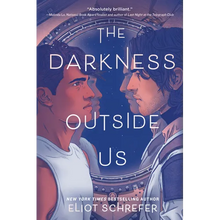 The Darkness Outside Us