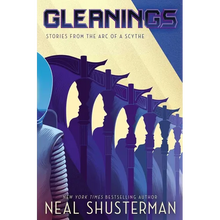Gleanings: Stories from the Arc of a Scythe