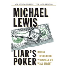 Liar's Poker: Rising Through the Wreckage on Wall Street