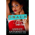 The Prada Plan 2: Leah's Story