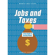 Jobs and Taxes: A Teen Guide to Earning Money
