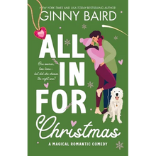 All in for Christmas: A Magical Romantic Comedy