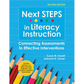 Next Steps in Literacy Instruction: Connecting Assessments to Effective Interventions