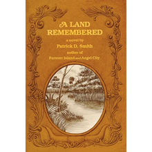 A Land Remembered