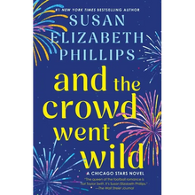 And the Crowd Went Wild: A Chicago Stars Novel