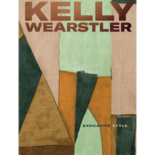 Kelly Wearstler: Evocative Style: Evocative Style
