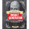 Shakespeare Insult Generator: Mix and Match More Than 150,000 Insults in the Bard's Own Words