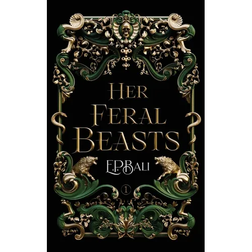 Her Feral Beasts