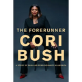 The Forerunner: A Story of Pain and Perseverance in America
