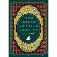 Alice's Adventures in Wonderland and Other Tales