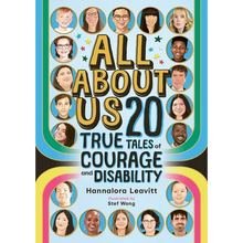 All about Us: 20 True Tales of Courage and Disability