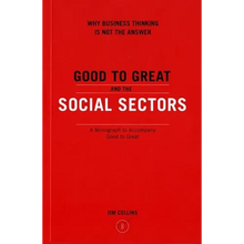 Good to Great and the Social Sectors
