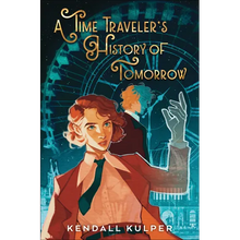 A Time Traveler's History of Tomorrow