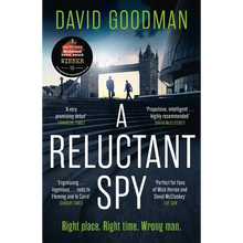 A Reluctant Spy: A Gripping Spy Thriller Debut