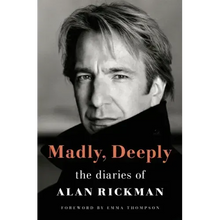 Madly, Deeply: The Diaries of Alan Rickman