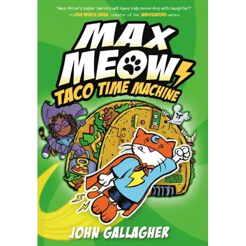 Max Meow Book 4: Taco Time Machine: (A Graphic Novel)