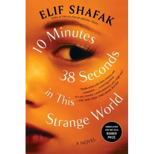 10 Minutes 38 Seconds in This Strange World