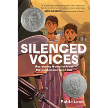 Silenced Voices: Reclaiming Memories from the Guatemalan Genocide: A Graphic Novel