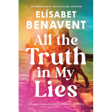 All the Truth in My Lies