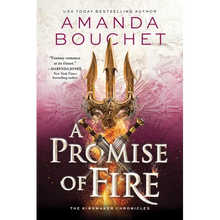 A Promise of Fire