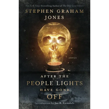 After the People Lights Have Gone Off: Stories