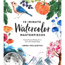 15-Minute Watercolor Masterpieces: Create Frame-Worthy Art in Just a Few Simple Steps