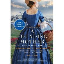 A Founding Mother: A Novel of Abigail Adams