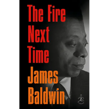 The Fire Next Time