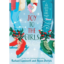 Joy to the Girls: A She Gets the Girl Novella