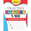 Tracing Numbers (1-100) for Preschoolers and Kids Ages 3-5: Number Writing Practice Book - (Math Activity Book)