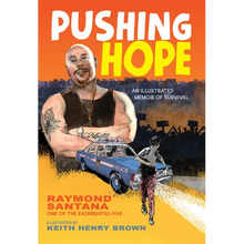 Pushing Hope: An Illustrated Memoir of Survival