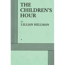 The Children's Hour (Acting Edition)