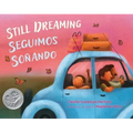 Still Dreaming / Seguimos Soñando