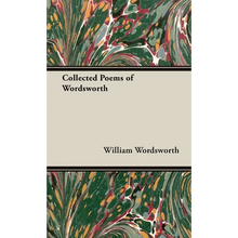 The Collected Poems of Wordsworth