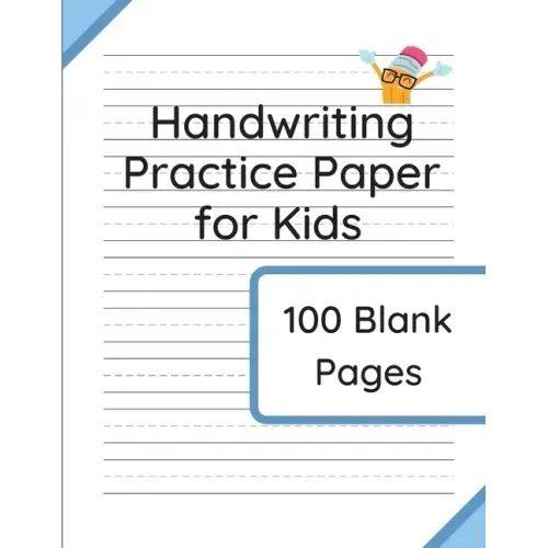 Handwriting Practice Paper for Kids: 100 Blank Pages of Kindergarten Writing Paper with Wide Lines