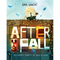 After the Fall (How Humpty Dumpty Got Back Up Again)