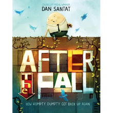 After the Fall (How Humpty Dumpty Got Back Up Again)
