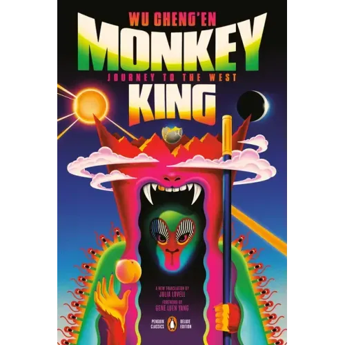 Monkey King: Journey to the West (Penguin Classics Deluxe Edition)