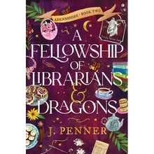 A Fellowship of Librarians & Dragons
