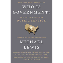 Who Is Government?: The Untold Story of Public Service