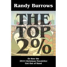 The Top Two Per Cent: Or How the 2023 Christmas Newsletter Got Out of Hand
