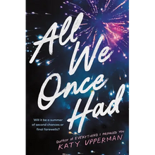 All We Once Had