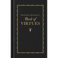 Benjamin Franklin's Book of Virtues