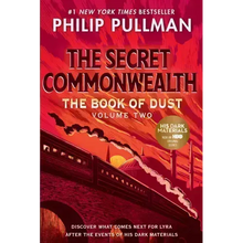 The Book of Dust: The Secret Commonwealth (Book of Dust, Volume 2)