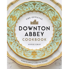 The Official Downton Abbey Cookbook