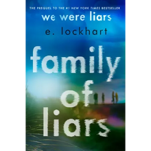 Family of Liars: The Prequel to We Were Liars