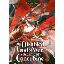After the Disabled God of War Became My Concubine (Novel) Vol. 1