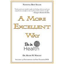 A More Excellent Way: Be in Health [With DVD]