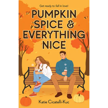 Pumpkin Spice & Everything Nice