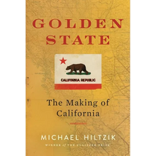 Golden State: The Making of California